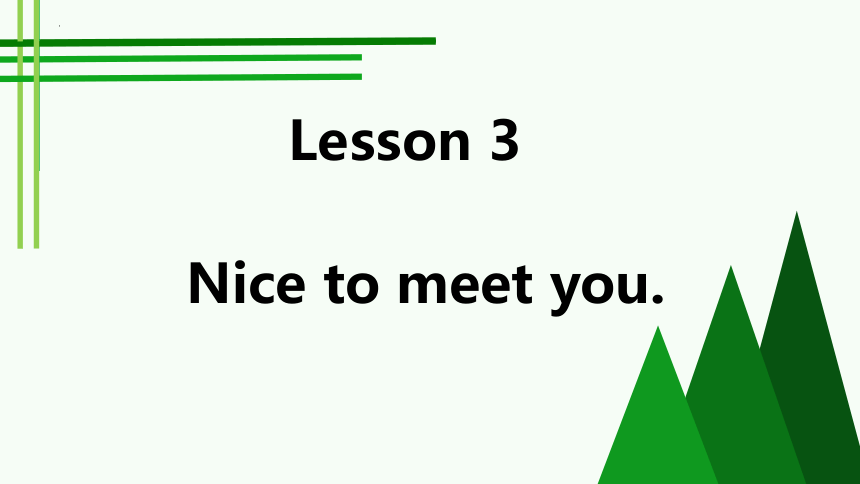 新概念英语第一册 Lesson 3 Nice to meet you. 课件(共21张PPT)