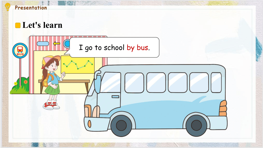 Unit 2 Ways to go to school A Let’s learn课件 (共31张PPT)