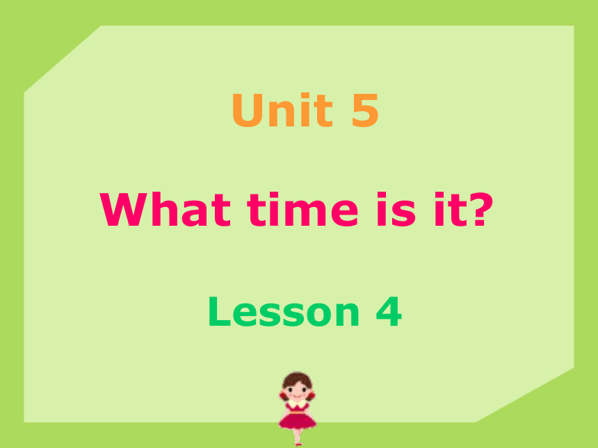 Unit 5 What time is it? 课件(共18张PPT)