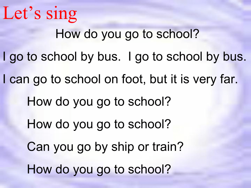 Unit 2 Ways to go to school Part B Let’s learn 课件(共19张PPT)