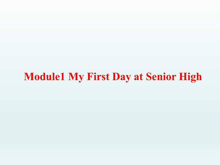 外研版必修1 Module My First Day at Senior High1Period4课件（34张ppt)