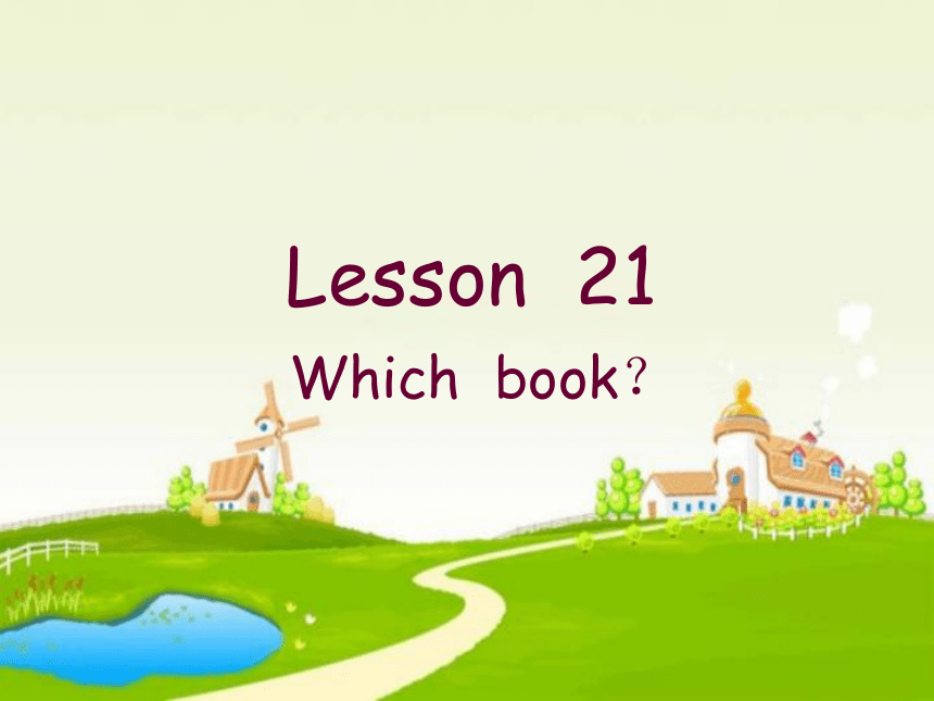 新概念英语 第一册Lesson21-22 课件(共20张PPT)