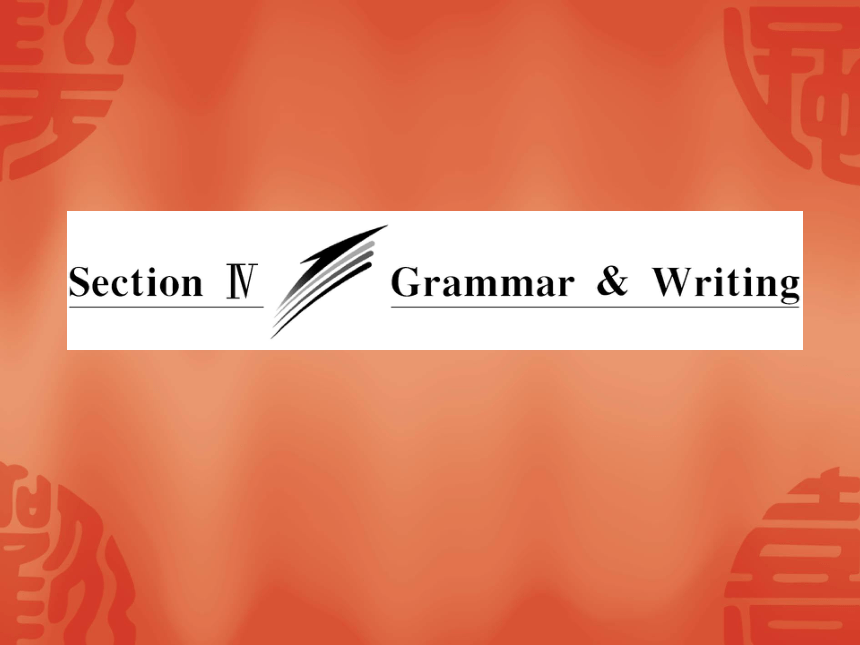 外研版 选修七 Module 5 Ethnic Culture Grammar and writing（共40张PPT）