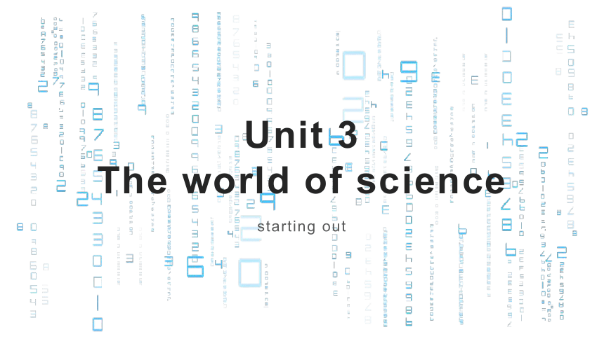 外研版（2019）必修第三册 Unit 3 The world of Science Starting out课件（17张PPT含视频）