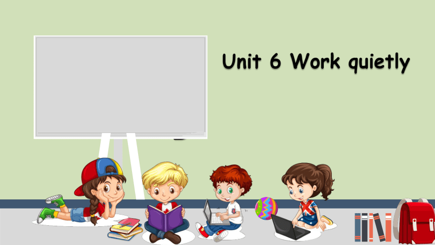 Unit 6 Work quietly 词汇详解课件(共27张PPT)