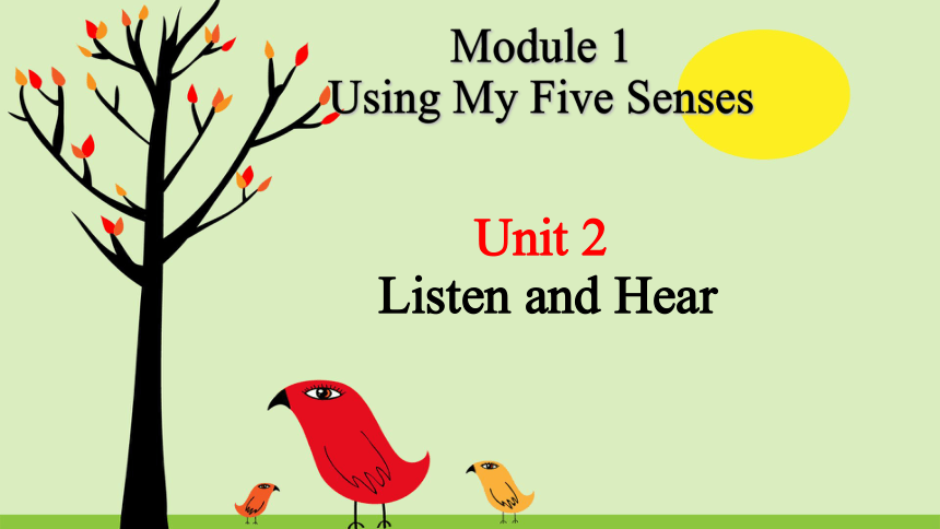 Module 1 Unit 2 Listen and hear Period3 课件(共17张PPT)