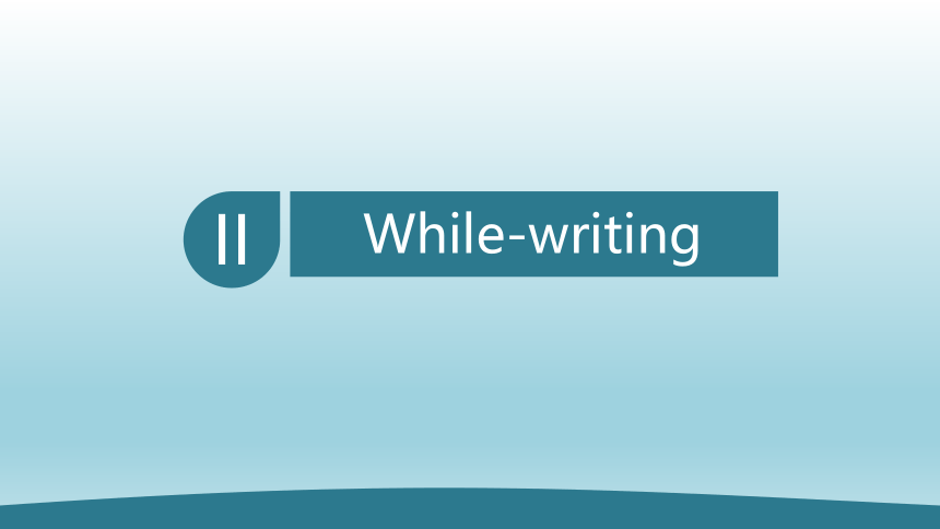 外研版（2019）选择性必修第一册 Unit4 Meeting the muse Developing ideas-writing 公开课课件(共24张PPT)