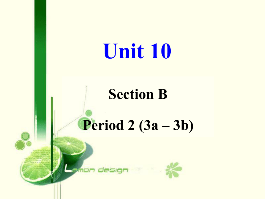 Unit 10 I’d like some noodles. Section B（3a-3c)课件(共33张PPT）