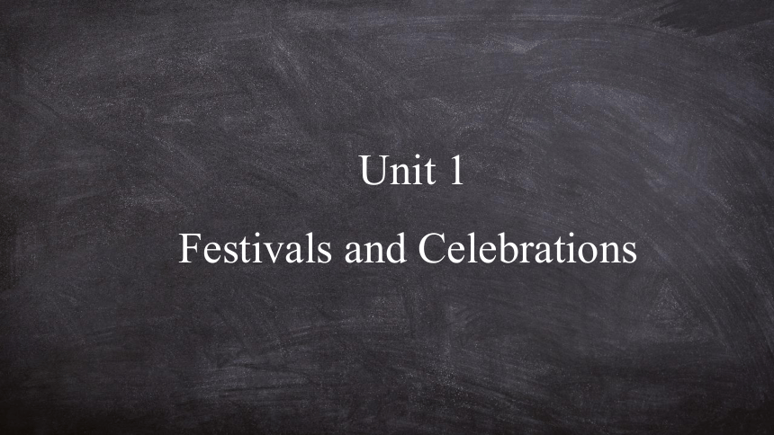 人教版（2019）  必修第三册  Unit 1 Festivals and Celebrations词汇课件(共53张PPT)
