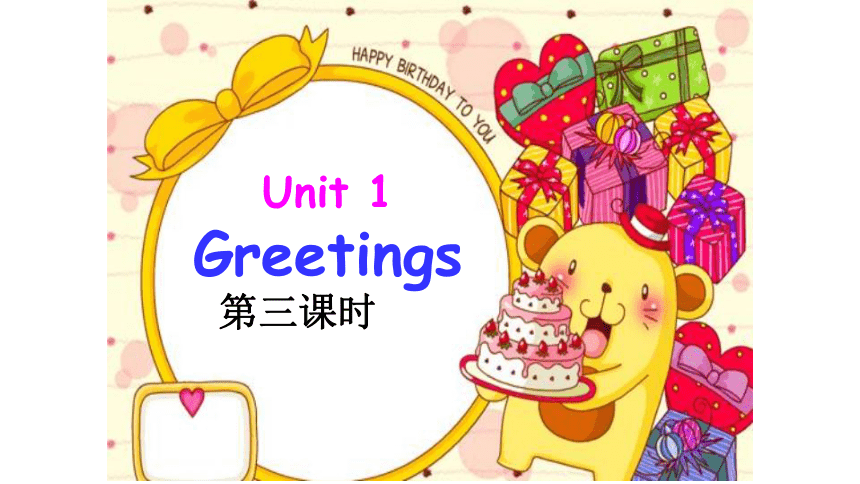 剑桥预备级A Unit1 Greeting 第三课时课件