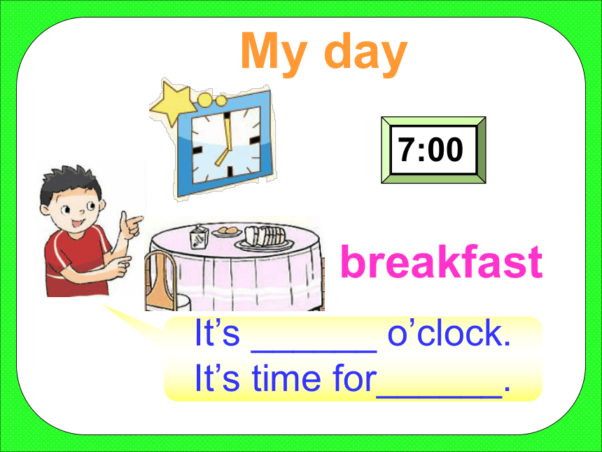 Unit 6 What time is it（Fun time-Cartoon time）课件（共56张）