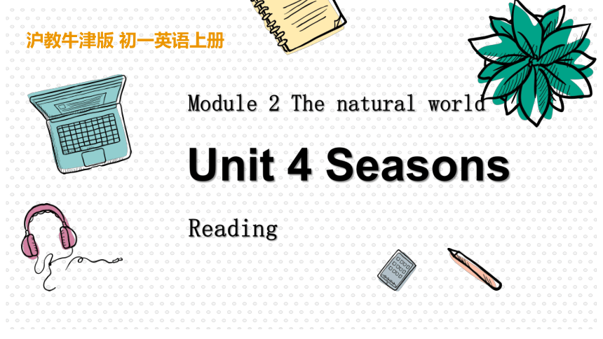Unit 4 Seasons Reading 2 课件