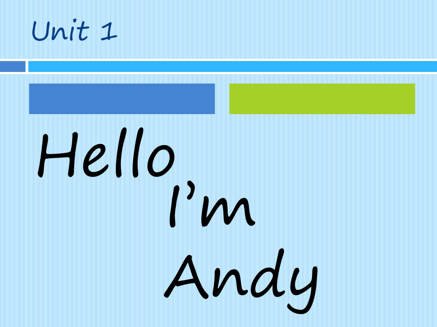 教科版（广州）英语一年级上册(英语口语) Unit 1 Hello, I'm Andy、Unit 2 I have a new bag 课件（14张ppt）