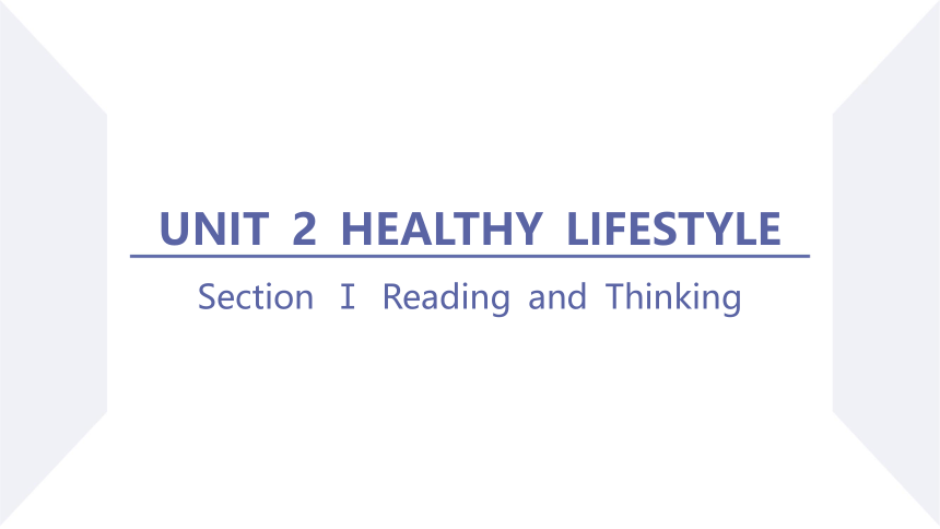 人教版（2019）选择性必修 第三册Unit 2 Healthy Lifestyle Reading and Thinking  课件(共75张PPT)