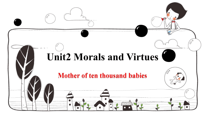 高一英语人教版（2019）必修第三册Unit 2 Moral and Virtues reading and thinking 课件（20张PPT）