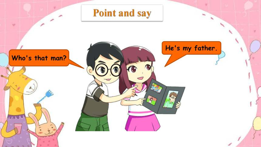 Unit 2 My family Part A  Let's talk & Point and say课件（共15张PPT）