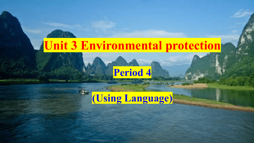 人教版（2019）选择性必修 第三册Unit 3 Environmental Protection Using language 课件(共15张PPT)