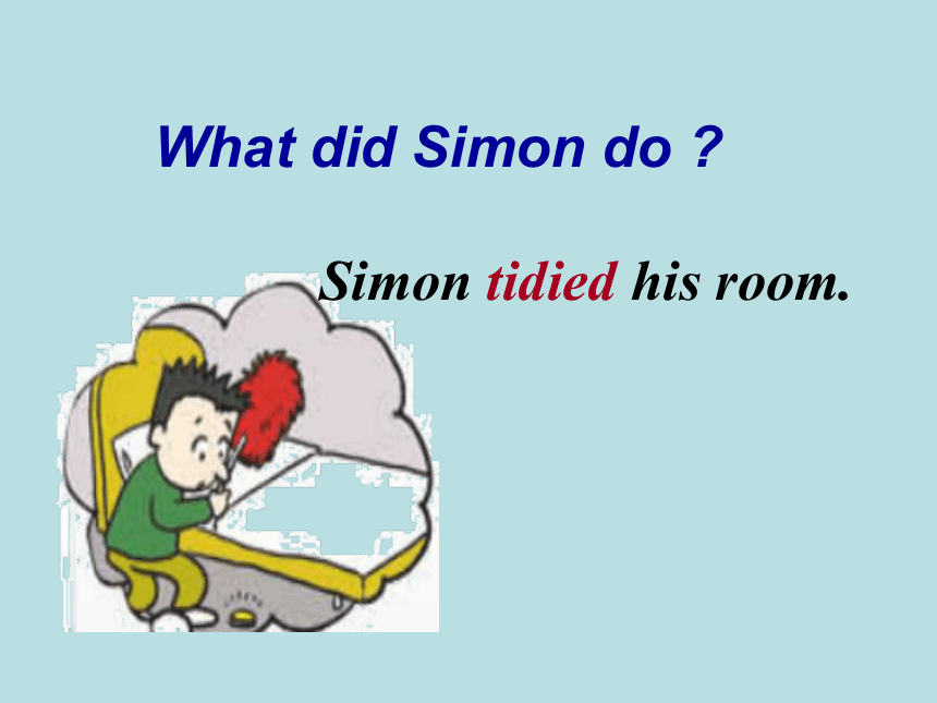 Module 8 Unit1 Do you often tidy your bed？ 课件(共34张PPT)