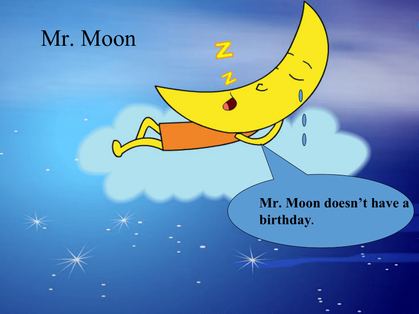 Unit 2 Days and Months lesson 12  Mr. Moon's birthday 课件 (共22张PPT)