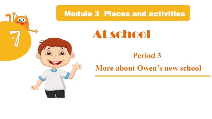 Module 3 Unit 7 At school Period 3 课件(共24张PPT)