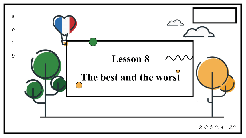 Lesson 8 The best and the worstReview Lesson 49-50课件（共61张ppt）