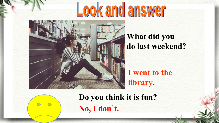 Unit 12 What did you do last weekend_Section B 1a-1e课件(共30张PPT)