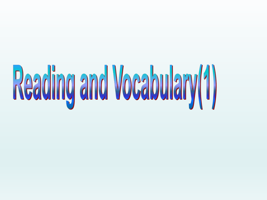 外研版选修七课件：Module 2 Reading & Vocabulary课件 (1)(共48张PPT)