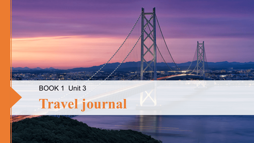 人教版（新课程标准）Book 1 Unit 3　Travel journal复习课件（60张PPT）