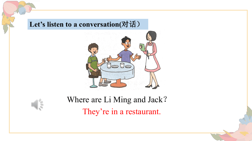 Lesson 22 In the Restaurant 课件 2022-2023学年冀教版七年级英语上册(共22张PPT，内嵌音频)