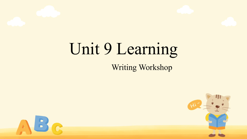 北师大版（2019） 必修第三册 Unit 9 Learning Writing Workshop 教学课件（26张）