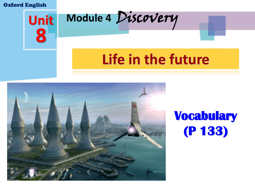 Unit 8 Life in the future(Vocabulary)课件(共25张PPT)