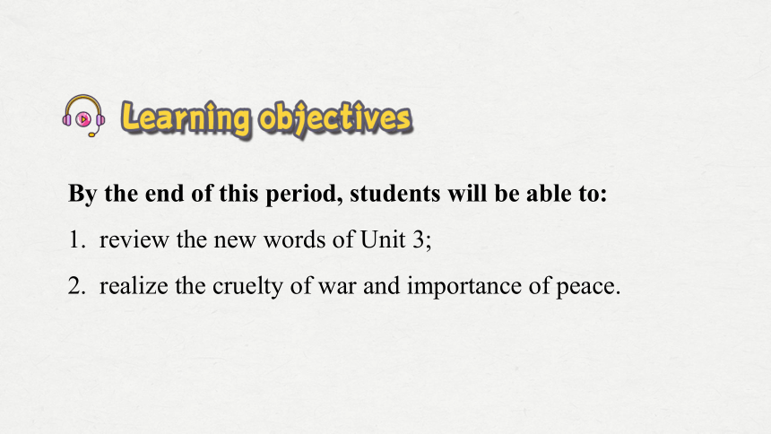 外研版（2019）选择性必修三  Unit3 War and peace Vocabulary & Starting out课件(共24张PPT)
