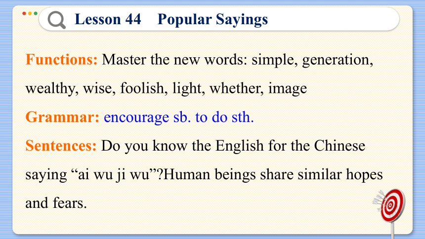 Lesson 44  Popular Sayings 课件（43张PPT)