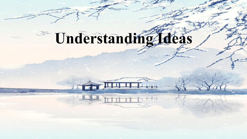 外研版（2019）选择性必修第三册 Unit 6 Nature in Words Understanding ideas课件（共31张PPT）