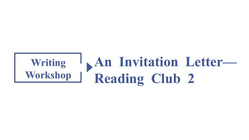 北师大版 (2019)选择性必修第一册 Unit 1Relationships Writing Workshop An Invitation Letter—Reading Club 2 词 句 重难点