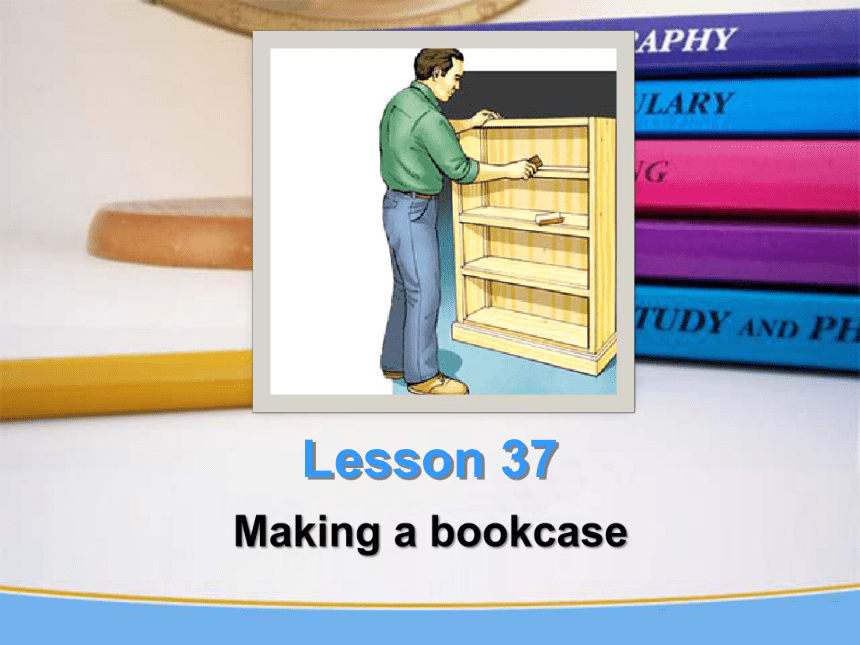 新概念第一册英语Lesson 37课件(共29张PPT)