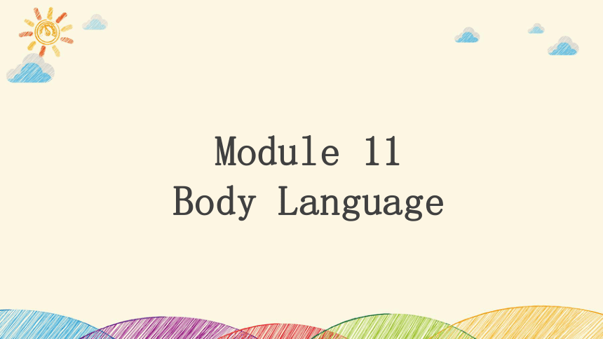 Module 11  Unit 3  Language in use 课件（共有PPT26张）