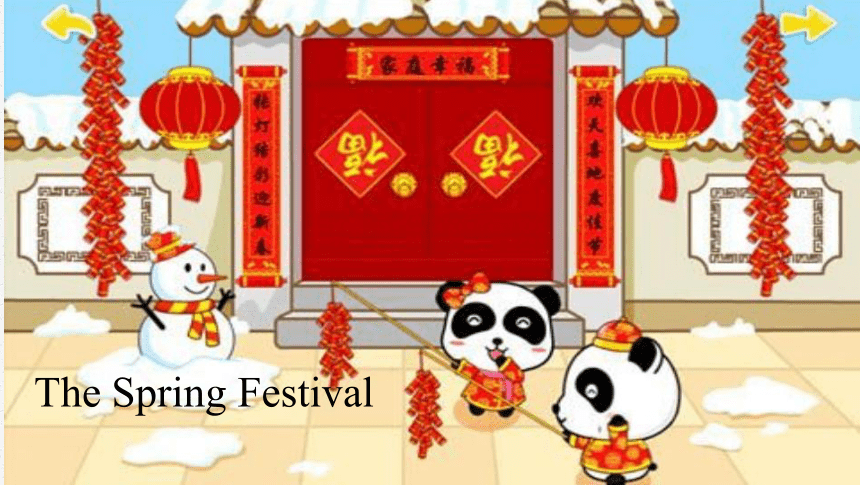 Unit 4 Lesson 20 The Spring Festival Is Coming!课件（共26张PPT）