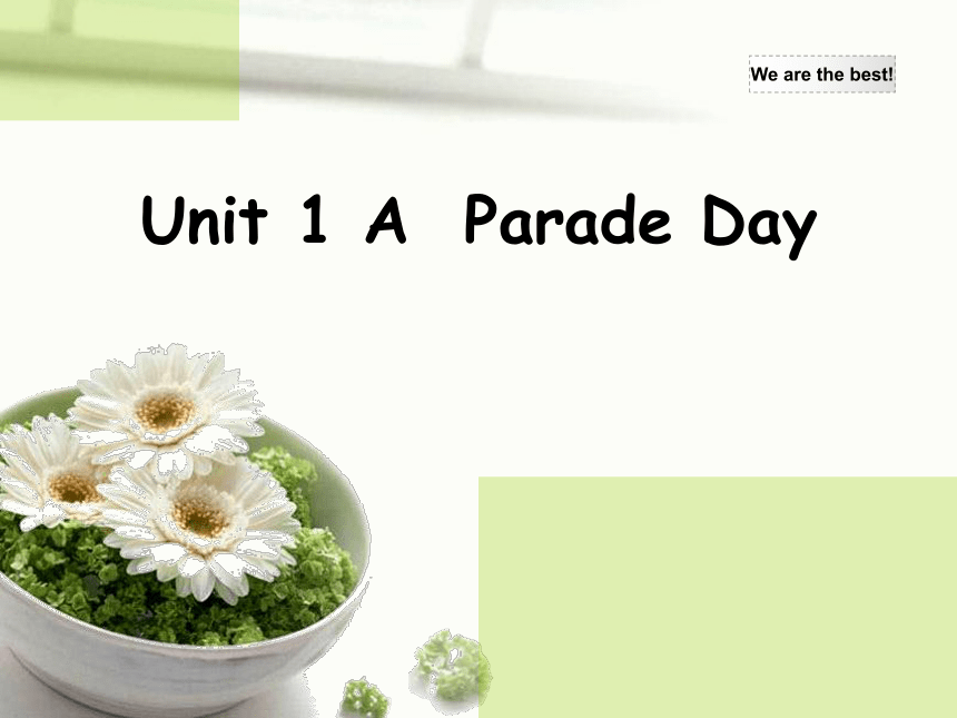 Unit 1 A Parade Day 第6课时课件(共14张PPT)