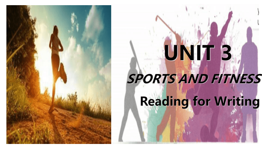 人教版（2019）必修第一册 Unit3 Sports and fitness Reading for writing 课件（24张PPT）