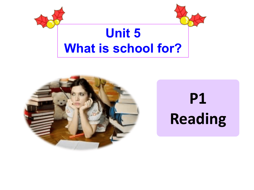 教科版 必修一 Unit 5 What is school for Reading(共38张PPT)