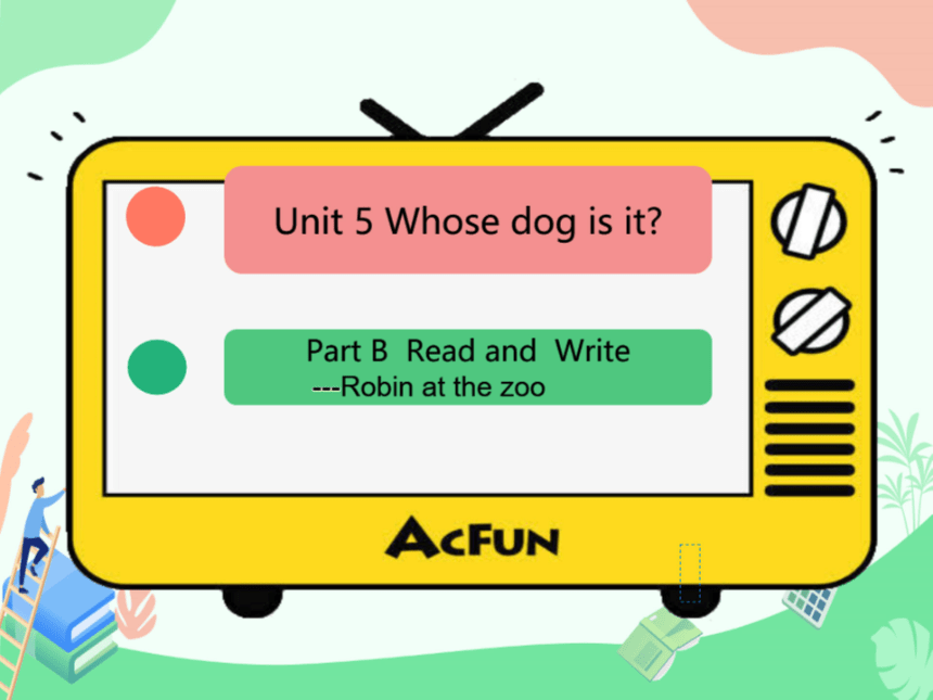 Unit 5 Whose dog is it Part C story time (希沃版课件+图片版PPT预览课件)