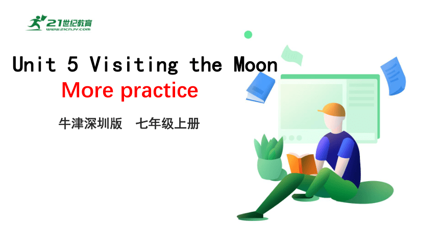 5.9 Unit 5 Visiting the moon More practice 课件(共29张PPT)