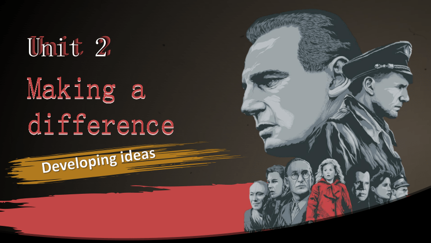 外研版（2019） 必修第三册  Unit 2 Making a Difference  Developing ideas 课件（19张PPT)