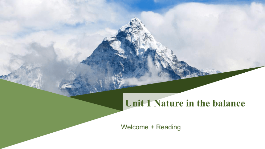 牛津译林版（2019）必修第三册Unit 1  Nature in the balance Welcome to the unit & Reading课件(共32张PPT)