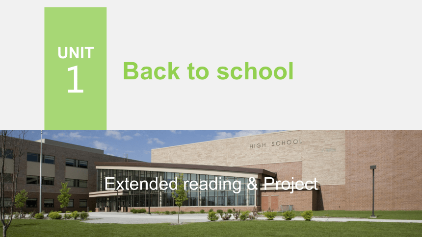 牛津译林版（2019）必修 第一册Unit 1 Back to school   Extended reading & Project-课件(共28张PPT)