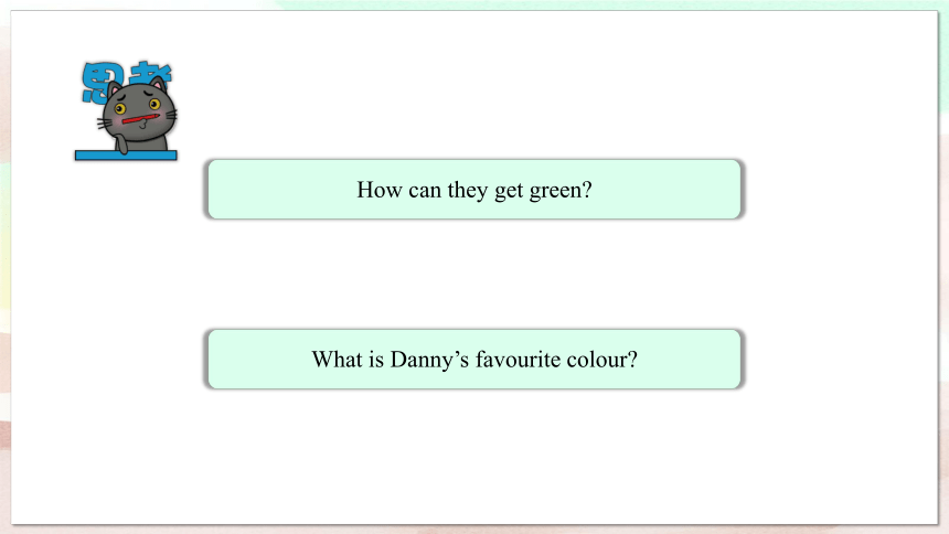 Unit 2 Colours and Clothes Lesson 8 Danny's Favourite Colour 课件+嵌入音频(共33张PPT)