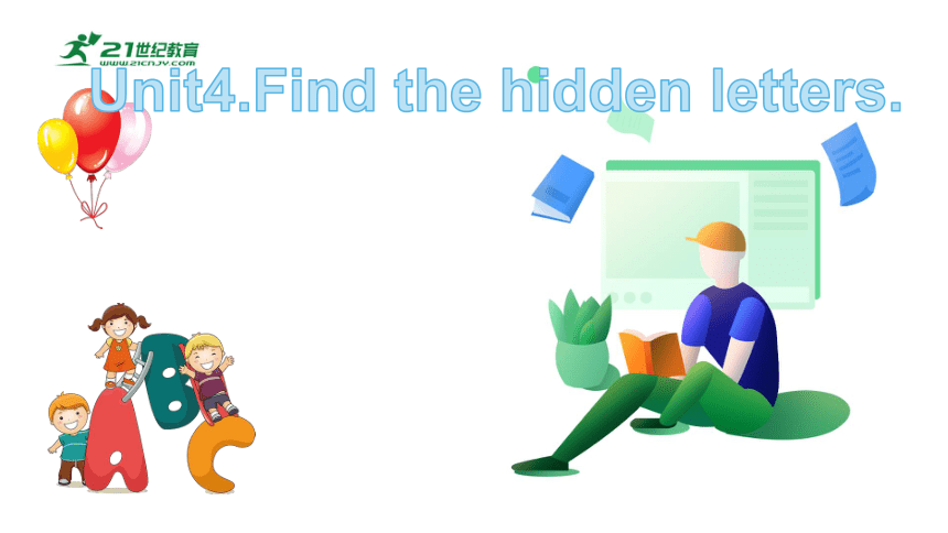 Unit 4 Find the hidden letters 课件(共23张PPT)