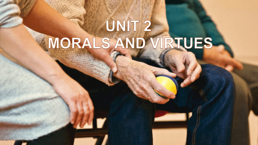 人教版（2019）高中英语必修三 Unit 2 Morals and Virtues Assessing Your Progress课件（15张ppt）