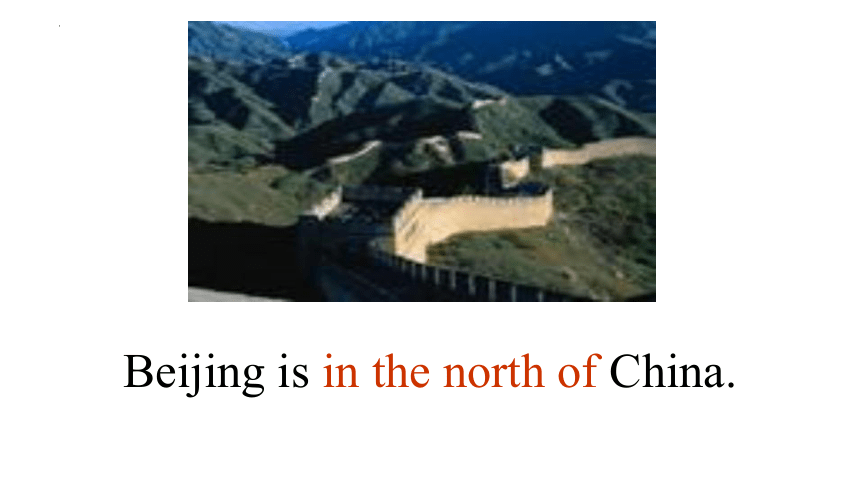 Module 8 Unit 2 It's in the north of China 课件(共20张PPT)